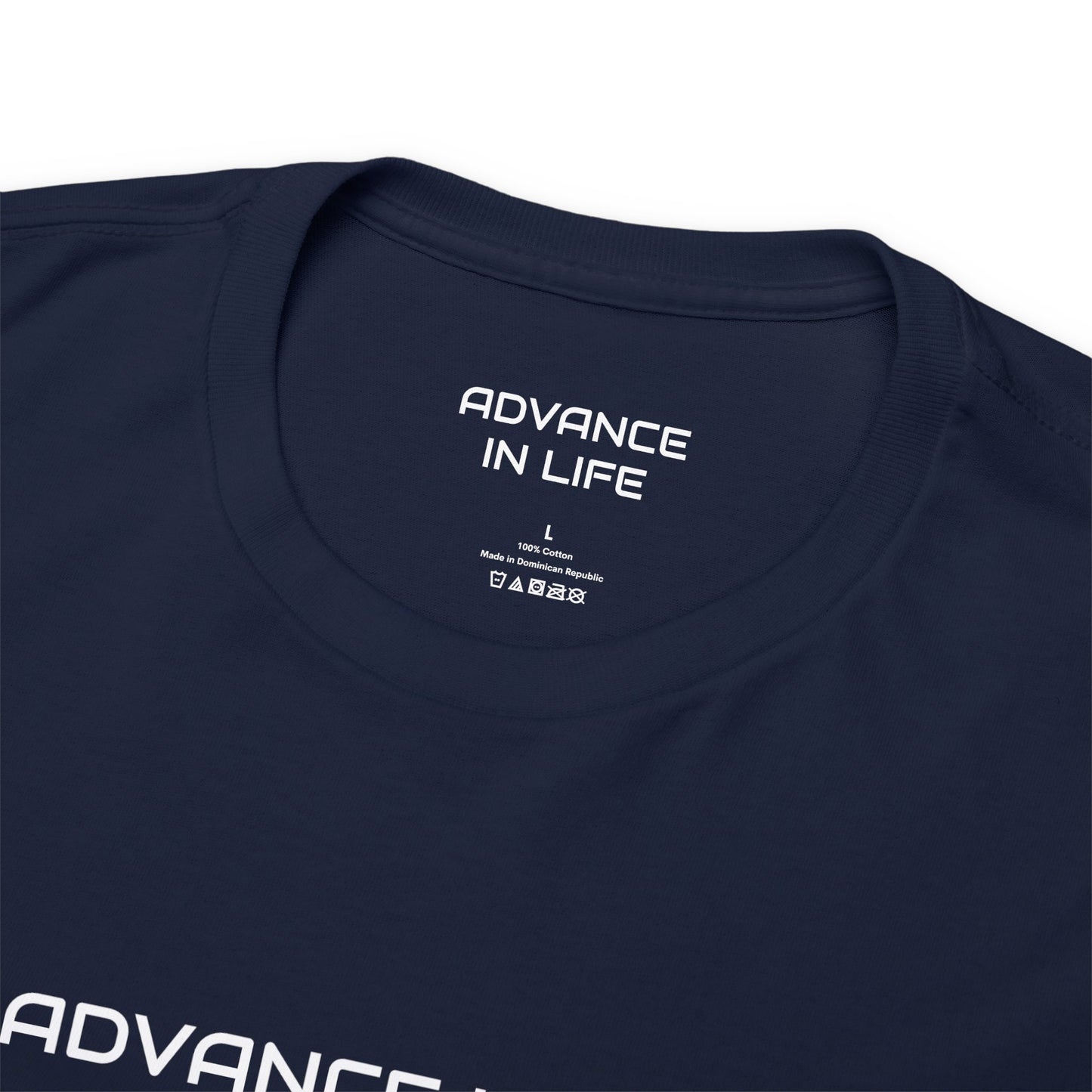 ADVANCE IN LIFE - T-Shirt