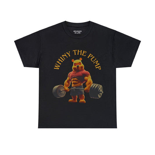 WHINY THE PUMP - T-Shirt Front Print